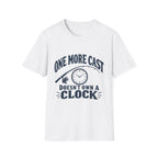 One More Cast - No Clock - T-Shirt