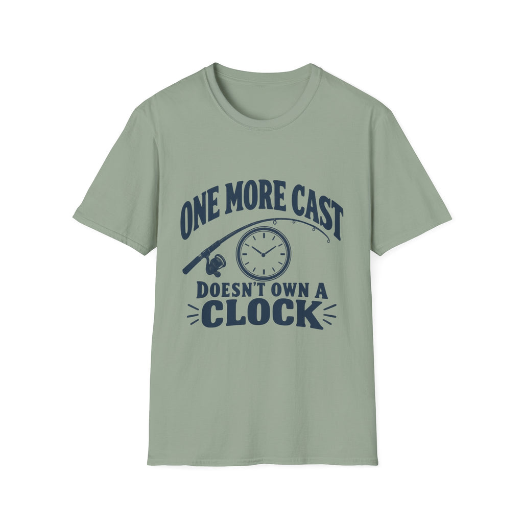 One More Cast - No Clock - T-Shirt