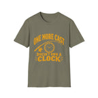 One More Cast - No Clock - T-Shirt
