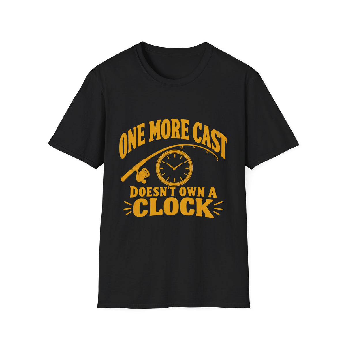 One More Cast - No Clock - T-Shirt