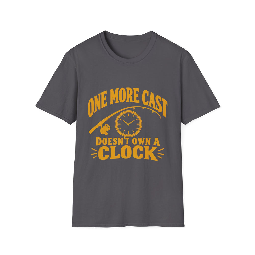 One More Cast - No Clock - T-Shirt